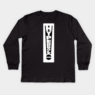 Hyperbole Books, An Imprint of SDSU Press Kids Long Sleeve T-Shirt